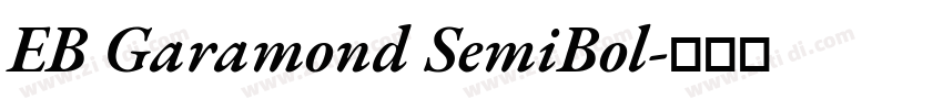 EB Garamond SemiBol字体转换